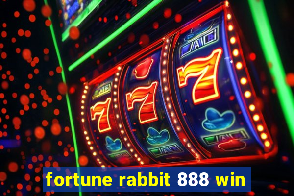 fortune rabbit 888 win